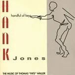 Nghe nhạc Handful Of Keys - Hank Jones