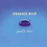 Nghe nhạc Panta Rhei (Bonus Track) - Orange Blue