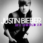 Nghe nhạc My World 2.0 - Justin Bieber