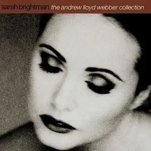 The Andrew Lloyd Webber Collection - Sarah Brightman