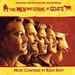 Tải nhạc The Men Who Stare At Goats (Original Soundtrack) - Rolfe Kent