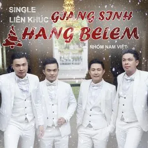 LK Giáng Sinh Hang Belem (Single) - Nam Việt Band