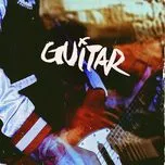 Tải nhạc Zing Guitar (Single)  hot nhất về điện thoại