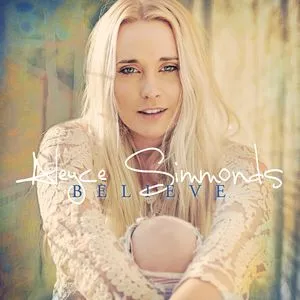 Believe (Deluxe Version) - Aleyce Simmonds