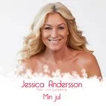 Nghe nhạc Min Jul (Single) - Jessica Andersson, Lisa Ljungberg