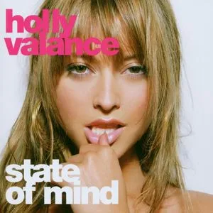 State Of Mind - Holly Valance