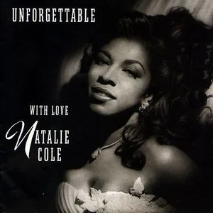 Unforgettable: With Love - Natalie Cole
