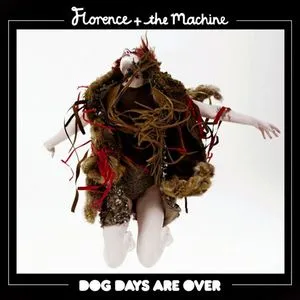 Dog Days Are Over (EP) - Florence + the Machine