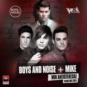 Min Adistekese (Panik Mix 2015) (Single) - Boys And Noise, MIKE