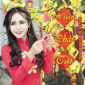 Xuân Phát Tài (Single) - Wendy Thảo