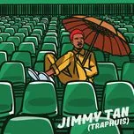 Nghe nhạc Jimmy Tan (Traphuis) (Single) - Bokoesam