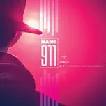 Nghe ca nhạc 911 (Single) - Nane