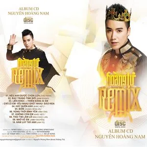 Hoàng Tử Remix - Nguyễn Hoàng Nam