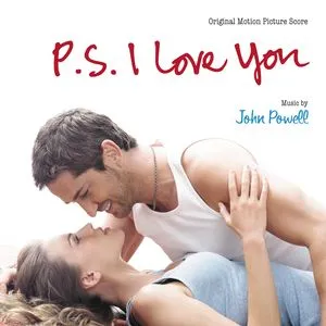 P.S. I Love You (Music From The Motion Picture) - John Powell