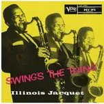 Nghe nhạc Swing's The Thing (EP) - Illinois Jacquet