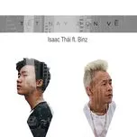 Ca nhạc Tết Nay Con Về (Single) - Isaac Thái, Binz