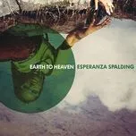 Tải nhạc Earth To Heaven (Single)  hot nhất về máy