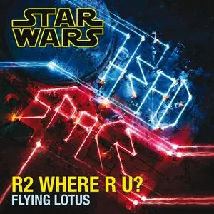 R2 Where R U? (Single) - Flying Lotus