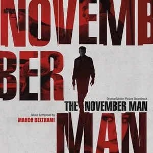 The November Man (Original Motion Picture Soundtrack) - Marco Beltrami