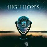 Nghe nhạc Sights & Sounds - High Hopes