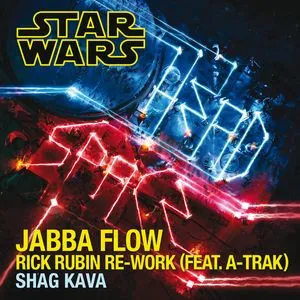 Jabba Flow (Rick Rubin Re-work) (Single) - Shag Kava, A-Trak