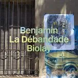 La Debandade (Single) - Benjamin Biolay