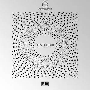 DJ's Delight / Get That (EP) - Catchment