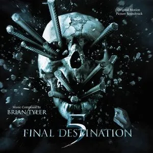 Final Destination 5 (Original Motion Picture Soundtrack) - Brian Tyler