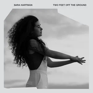 Two Feet Off The Ground (Single) - Sara Hartman