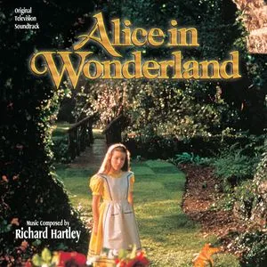 Alice In Wonderland (Original Television Soundtrack) - Richard Hartley