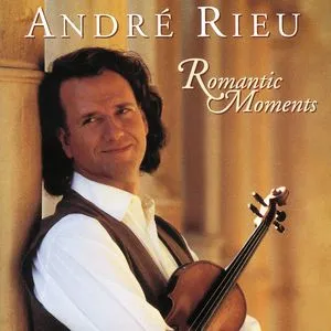 Romantic Moments - André Rieu