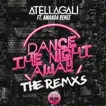 Dance The Night Away (The Remxs) (Single) - AtellaGali