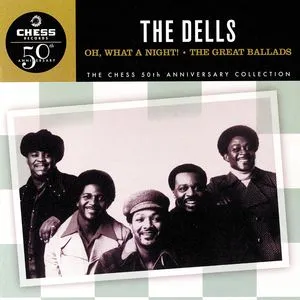 Oh, What A Night! / The Great Ballads - The Dells