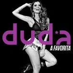Tải nhạc A Favorita (Single) - Duda