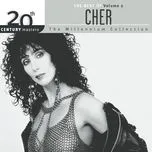Nghe và tải nhạc hot The Best Of Cher Volume 2 20th Century Masters The Millennium Collection miễn phí
