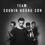 Nghe nhạc Tuyển Tập Các Ca Khúc Của Team Soobin Hoàng Sơn Tại The Remix - Hòa Âm Ánh Sáng 2016 - Soobin Hoàng Sơn, Rhymastic, DJ Gin