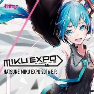 Miku Expo 2016 E.P - Hatsune Miku