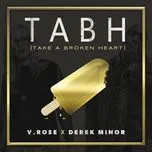 Download nhạc Take A Broken Heart (Single) miễn phí về máy