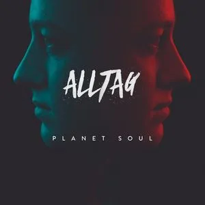 Planet Soul (Single) - Alltag
