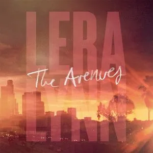 The Avenues - Lera Lynn