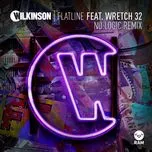 Tải nhạc Flatline (Nu:Logic Remix) (Single) - Wilkinson, Wretch 32