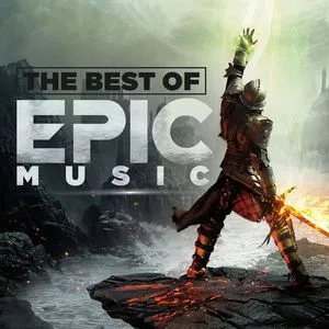 The Best Of Epic Music All Time - V.A