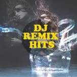 Tải nhạc DJ, Remix Collections (Vol.1) Mp3