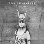 Cleopatra (Deluxe) - The Lumineers