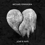 Nghe và tải nhạc Mp3 Love & Hate (Single)  hay nhất