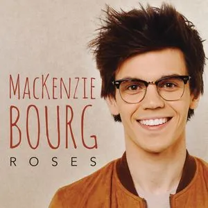 Roses (Single) - Mackenzie Bourg