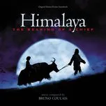 Himalaya: The Rearing Of A Chief (Original Motion Picture Soundtrack) - Bruno Coulais