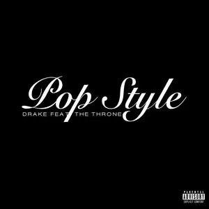 Pop Style (Single) - Drake