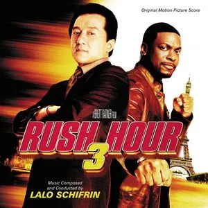 Rush Hour 3 (Original Motion Picture Soundtrack) - Lalo Schifrin