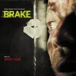 Nghe ca nhạc Brake (Original Motion Picture Soundtrack) - Brian Tyler